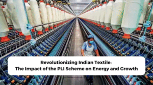 The Impact of the PLI Scheme on Energy and Growth